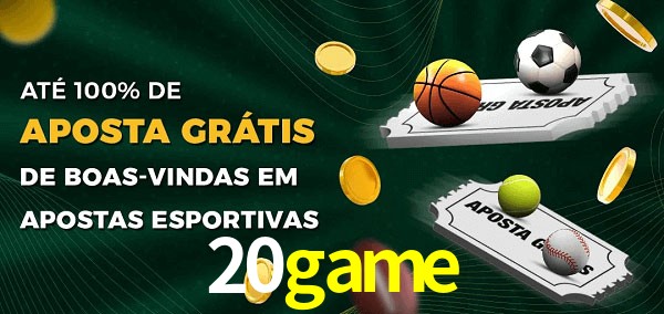 20game Ate 100% de Aposta Gratis